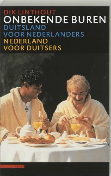 Onbekende buren: Duitsland voor Nederlanders