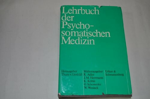 Lehrbuch der Psychosomatischen Medizin.