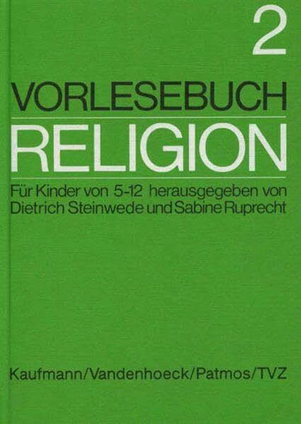 Vorlesebuch Religion 2: (1. bis 6. Klasse)