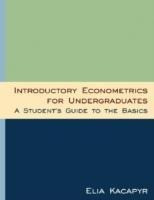 Elia, K: Introductory Econometrics for Undergraduates