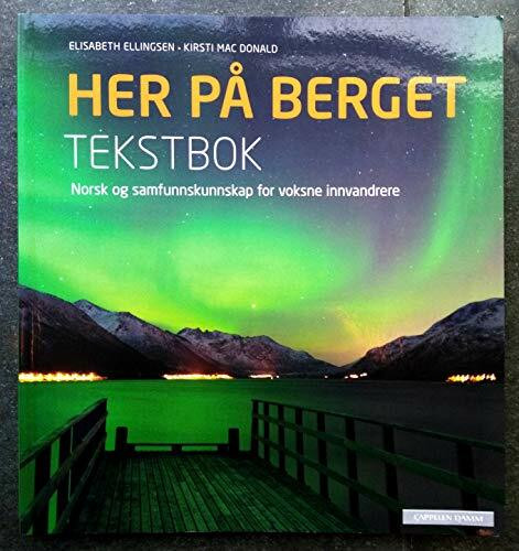 Her på berget: tekstbok. Level B2
