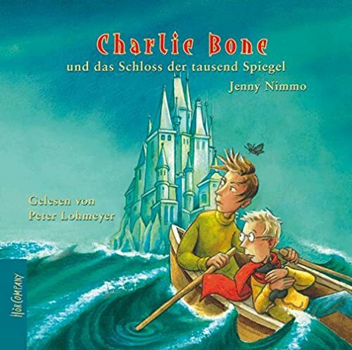 Charlie Bone 04 und das Schloss der tausend Spiegel