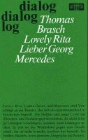 Lovely Rita. Lieber Georg. Mercedes (Stücke)