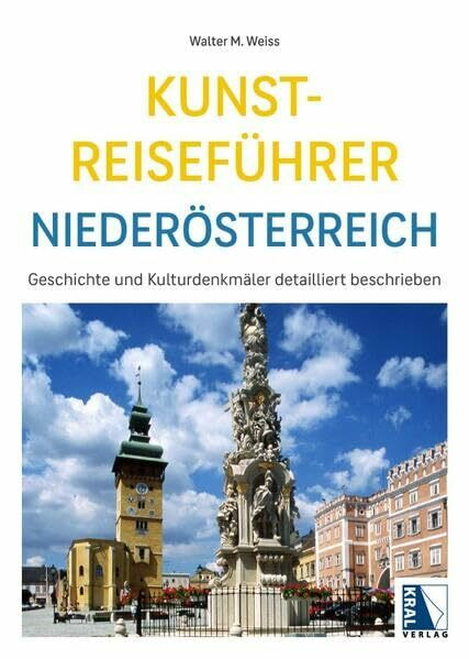 Kunst-Reiseführer Niederösterreich: Kunst und Geschichte detailliert beschrieben