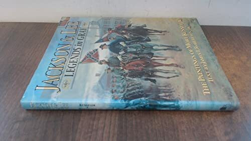 Jackson & Lee: Legends in Gray: Legends in Grey (Rutledge Hill Press titles)