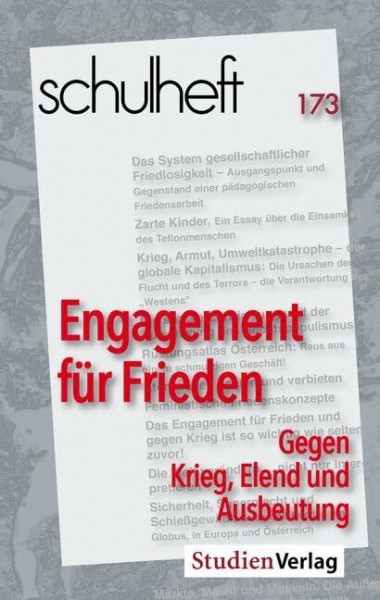 Schulheft 1/2019 - 173: Engagement für Frieden. Gegen Krieg, Elend und Ausbeutung