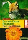 Der große Kosmos Naturführer Tiere und Pflanzen