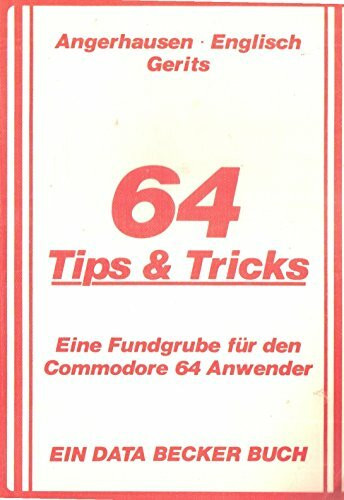 Vierundsechzig (64), Tips und Tricks I. (5683 238). Eine Fundgrube für den COMMODORE 64 Anwender