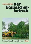 Der Baumschulbetrieb