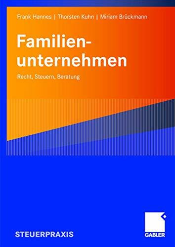 Familienunternehmen: Recht, Steuern, Beratung