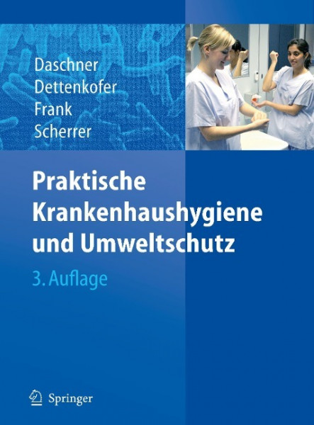 Praktische Krankenhaushygiene und Umweltschutz