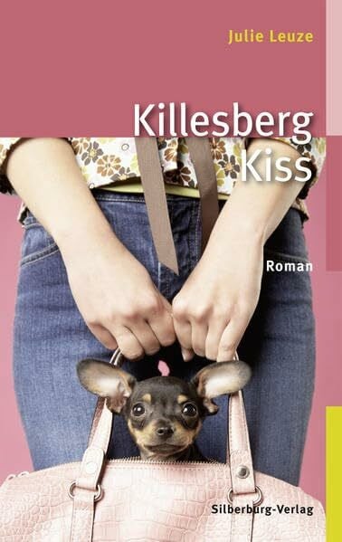 Killesberg Kiss: Roman