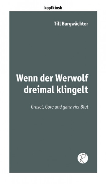 Wenn der Werwolf dreimal klingelt