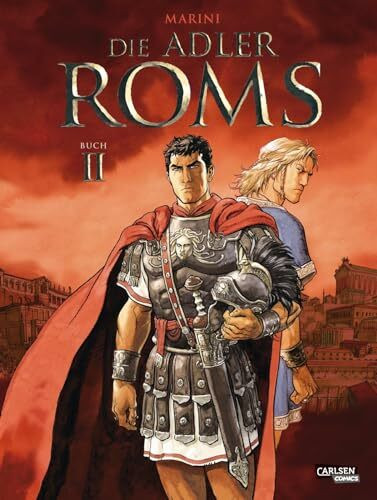 Die Adler Roms (Hardcover) 2: Buch II: Ein historischer Roman als Comic (2)