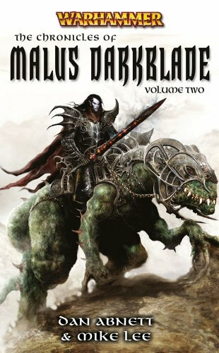 The Chronciles of Malus Darkblade: Volume Two (Warhammer)