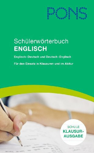 PONS Schülerwörterbuch Englisch für die Schule, Klausurausgabe Rheinland-Pfalz: Englisch-Deutsch/Deutsch-Englisch. Für den Einsatz in Klausuren und im Abitur
