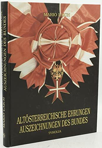 Altösterreichische Ehrungen - Auszeichnungen des Bundes