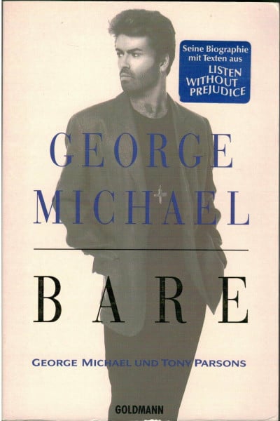 George Michael. Bare. Die Biographie. ( Paperback).