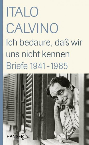 Ich bedaure, daß wir uns nicht kennen: Briefe 1941-1985