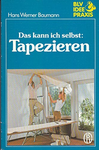 Das kann ich selbst: Tapezieren