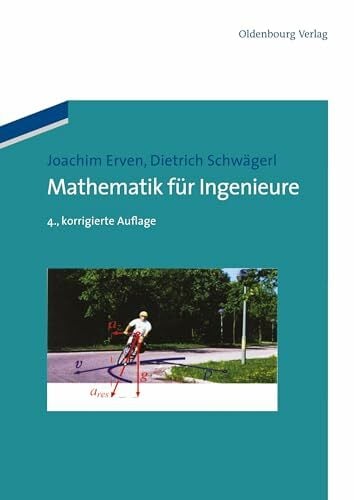 Mathematik für Ingenieure (Oldenbourg Lehrbücher für Ingenieure) Mathematik für Ingenieure (Oldenbourg Lehrbücher für Ingenieure)