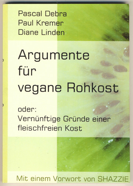 Argumente für vegane Rohkost