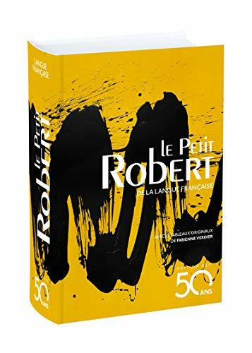 Le Petit Robert de la Langue Française (jaquette jaune) (Dictionnaires le Robert)