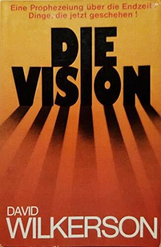 Die Vision