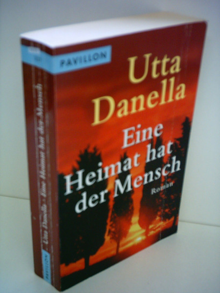 Eine Heimat hat der Mensch: Roman