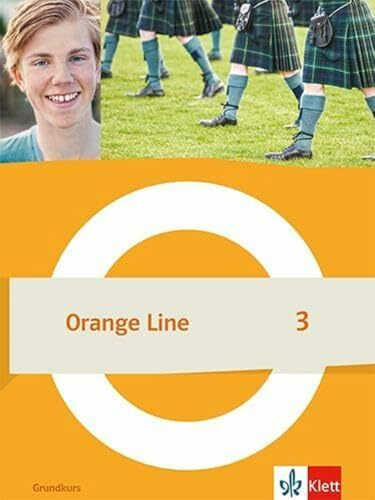 Orange Line 3 Grundkurs: Schulbuch (flexibler Einband) Klasse 7 (Orange Line. Ausgabe ab 2022)