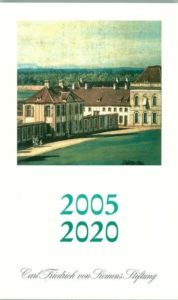 2005-2020 Carl Friedrich von Siemens Stiftung: Fünfzehnjahresbericht