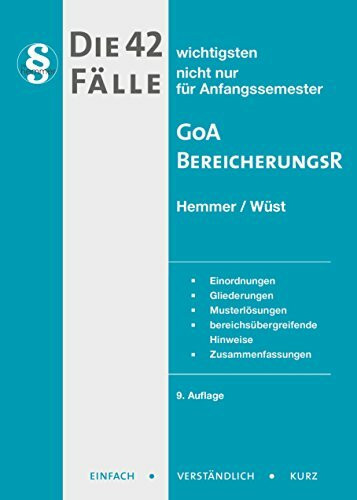 Die 42 wichtigsten Fälle GoA/Bereicherungsrecht (Skripten - Zivilrecht)