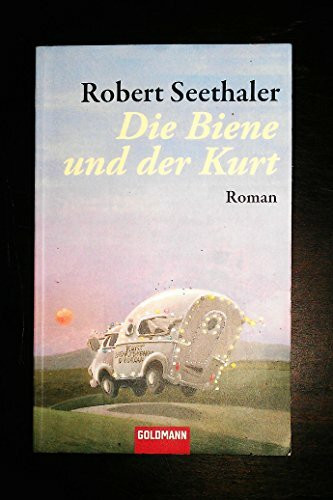 Die Biene und der Kurt: Roman