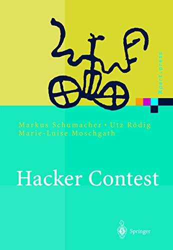 Hacker Contest: Sicherheitsprobleme, Lösungen, Beispiele (Xpert.press)