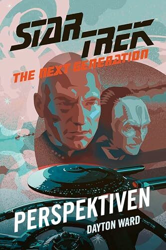 Star Trek – The Next Generation: Perspektiven