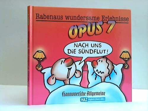 Rabenaus wundersame Erlebnisse: Opus 7