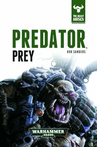 Predator, Prey (The Beast Arises, Band 2)