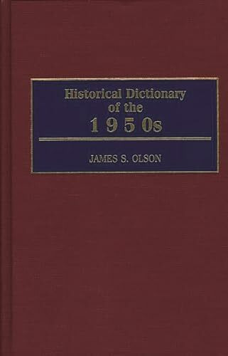 Historical Dictionary of the 1950s