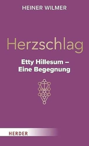 Herzschlag: Etty Hillesum – Eine Begegnung