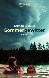 Sommergewitter. Von Dunker, Kristina