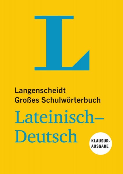 Langenscheidt Großes Schulwörterbuch Lateinisch-Deutsch Klausurausgabe - Buch mit Online-Anbindung: Lateinisch-Deutsch