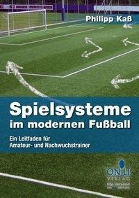 Spielsysteme im modernen Fußball