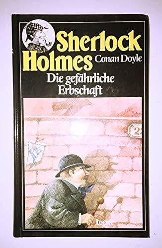 Sherlock Holmes. Die gefährliche Erbschaft