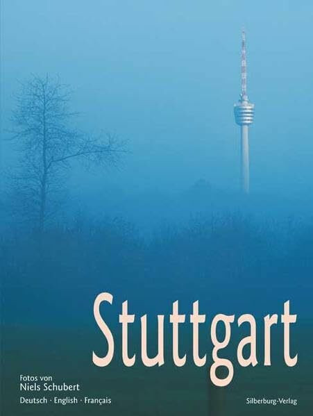Stuttgart: Deutsch, English, Francais: Text deutsch-englisch-französisch