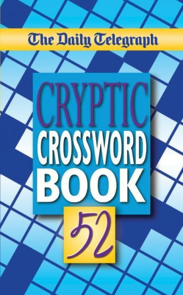 The Daily Telegraph Cryptic Crosswords Book 52