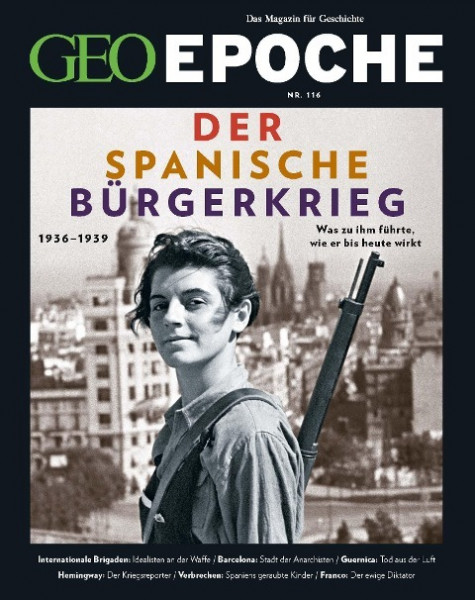 GEO Epoche mit DVD 116/2022 - Der Spanische Bürgerkrieg