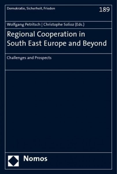 Regional Cooperation in South East Europe and Beyond