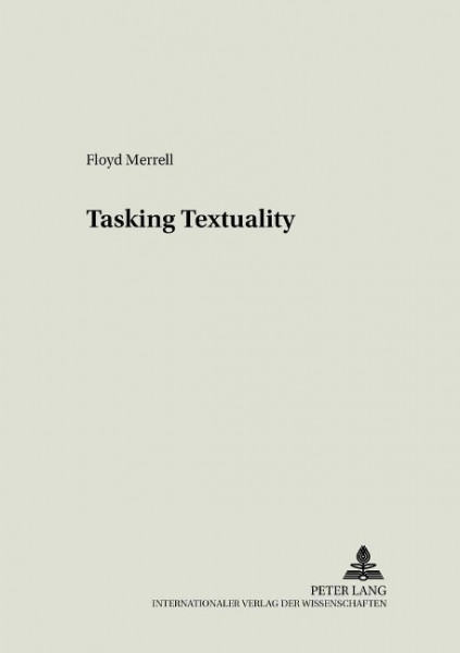 Tasking Textuality