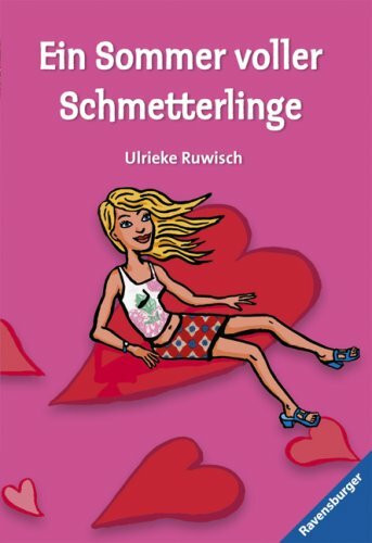 Ein Sommer voller Schmetterlinge (Ravensburger Taschenbücher)