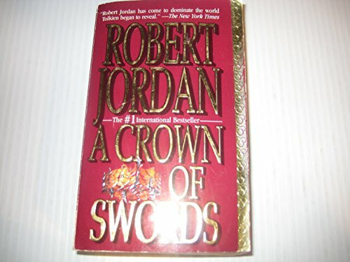 A Crown of Swords (The Wheel of Time, Band 7)